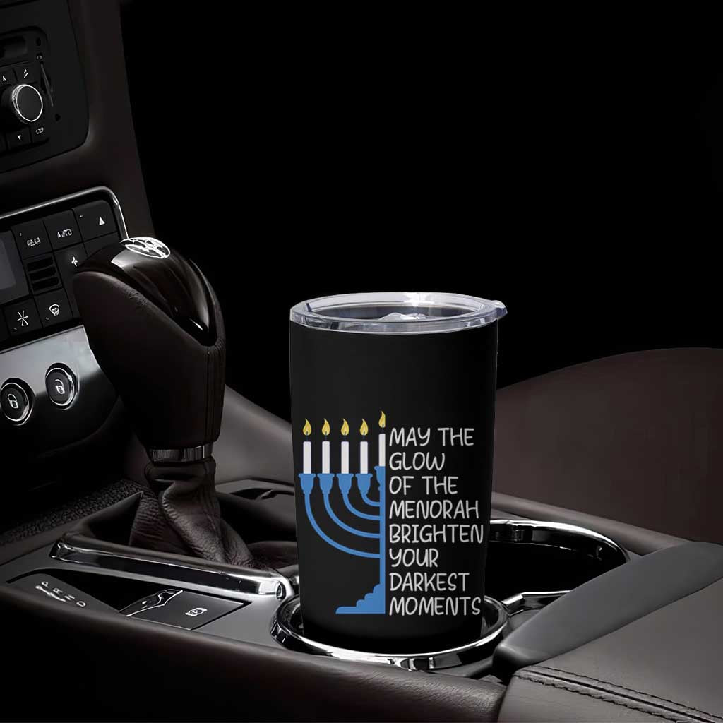 Jewish Faith and Pray Tumbler Cup May The Glow Of The Menorah Brighten Your Darkest Moments - Wonder Print Shop