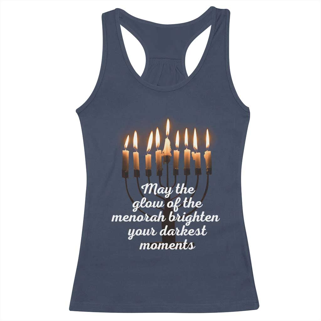 Jewish Faith and Pray Lights Racerback Tank Top May The Glow Of The Menorah Brighten Your Darkest Moments - Wonder Print Shop