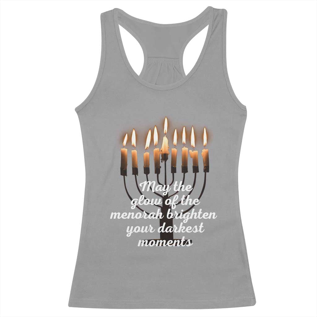 Jewish Faith and Pray Lights Racerback Tank Top May The Glow Of The Menorah Brighten Your Darkest Moments - Wonder Print Shop