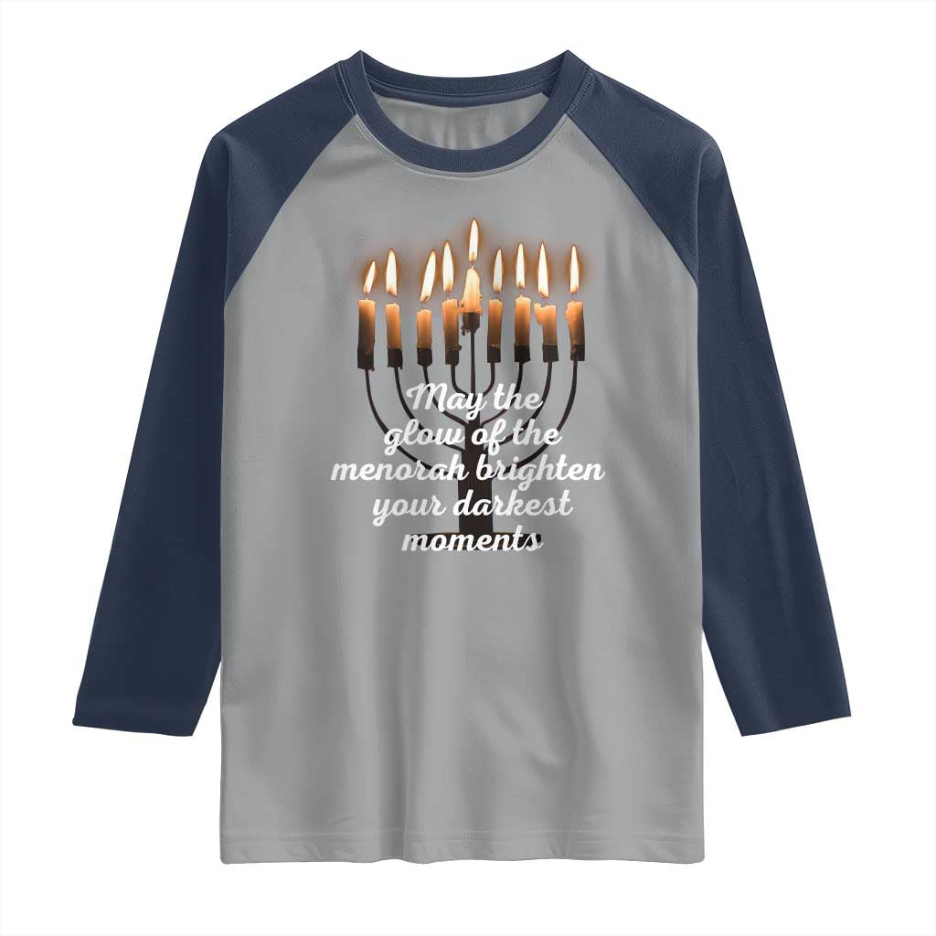 Jewish Faith and Pray Lights Raglan Shirt May The Glow Of The Menorah Brighten Your Darkest Moments - Wonder Print Shop