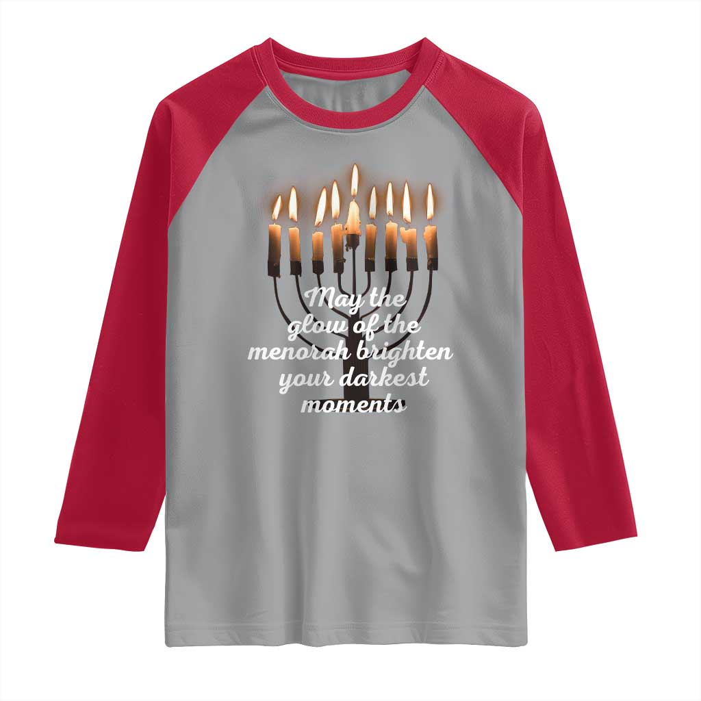 Jewish Faith and Pray Lights Raglan Shirt May The Glow Of The Menorah Brighten Your Darkest Moments - Wonder Print Shop
