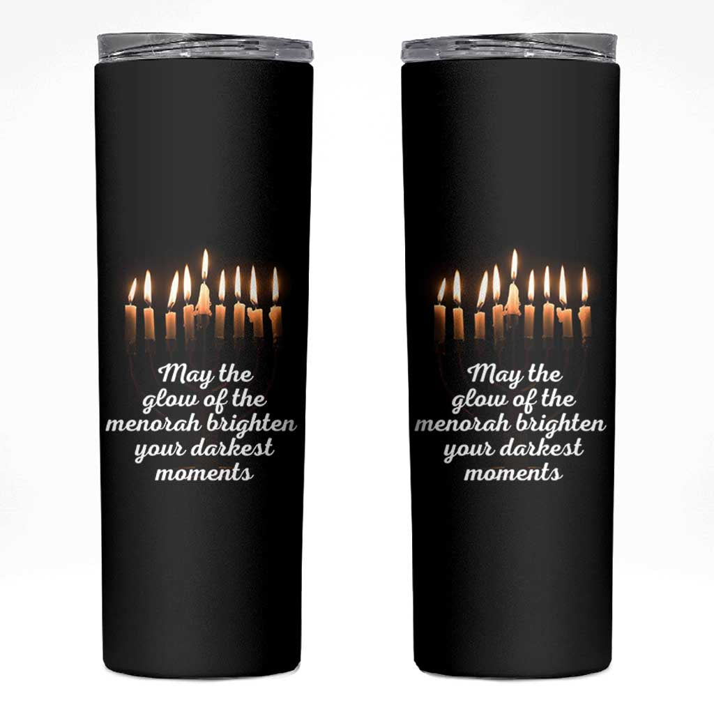 Jewish Faith and Pray Lights Skinny Tumbler May The Glow Of The Menorah Brighten Your Darkest Moments - Wonder Print Shop