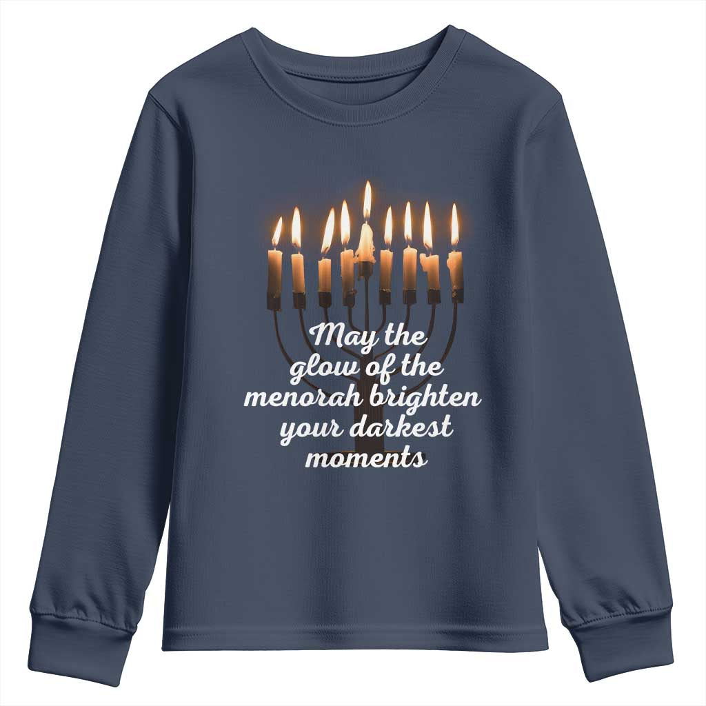Jewish Faith and Pray Lights Youth Sweatshirt May The Glow Of The Menorah Brighten Your Darkest Moments - Wonder Print Shop
