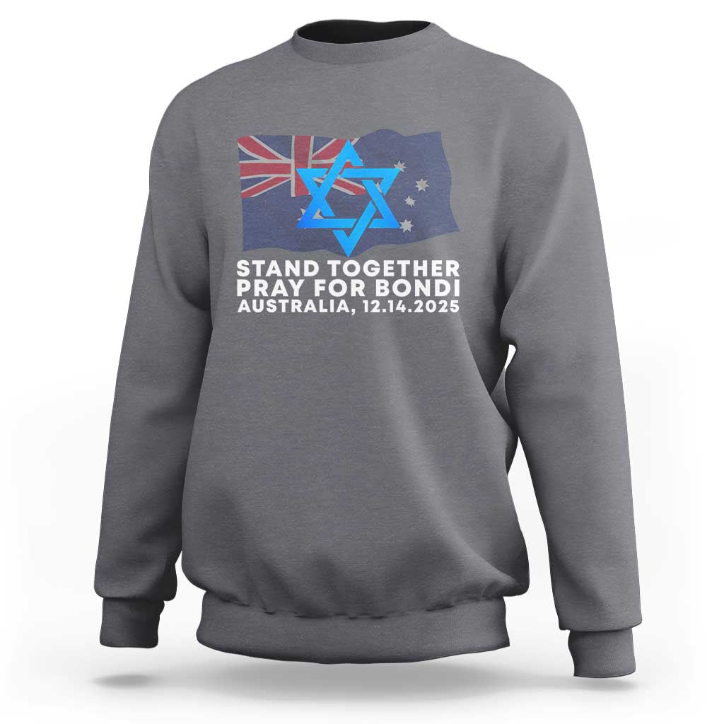 Jewish Strong Stand Together Sweatshirt Pray for Bondi Australia Hanukkah Dec 14 2025 Remembrance - Wonder Print Shop