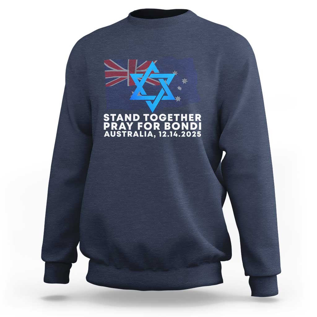 Jewish Strong Stand Together Sweatshirt Pray for Bondi Australia Hanukkah Dec 14 2025 Remembrance - Wonder Print Shop