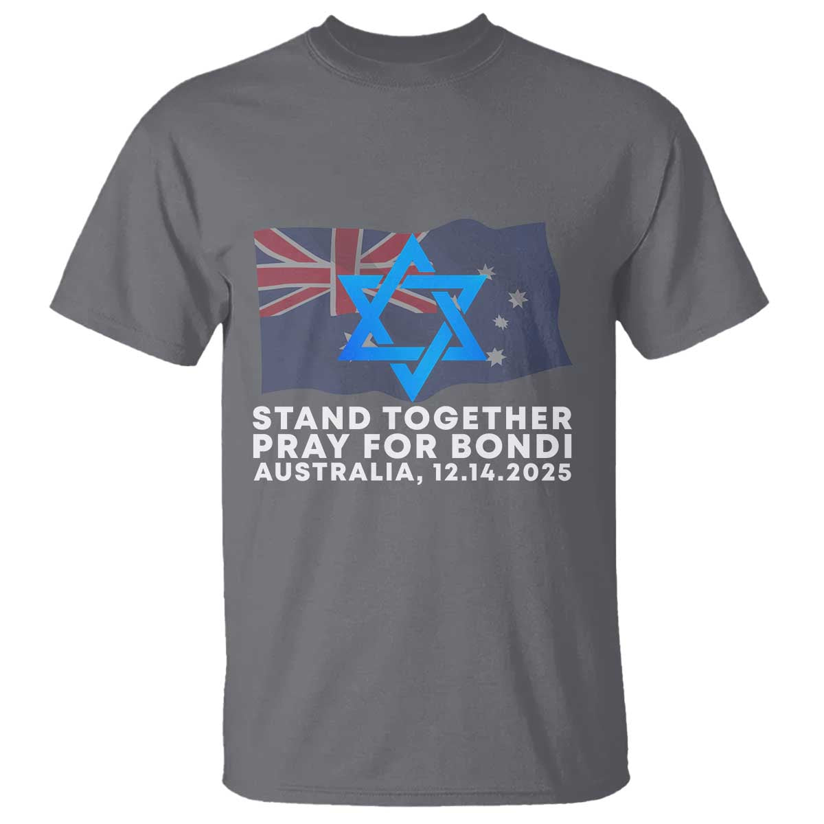 Jewish Strong Stand Together T Shirt Pray for Bondi Australia Hanukkah Dec 14 2025 Remembrance - Wonder Print Shop