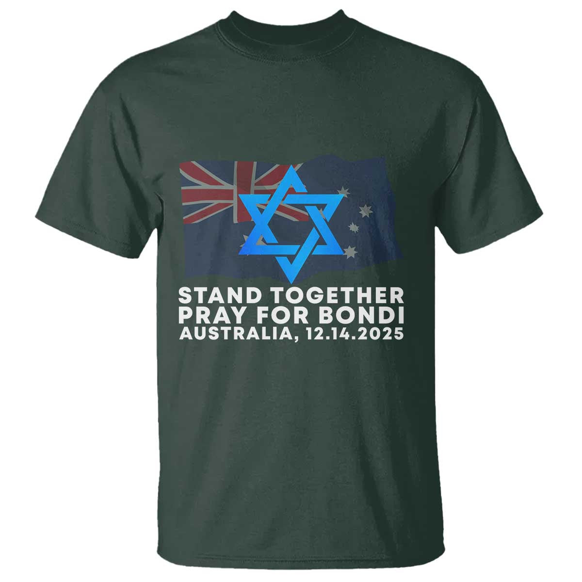 Jewish Strong Stand Together T Shirt Pray for Bondi Australia Hanukkah Dec 14 2025 Remembrance - Wonder Print Shop