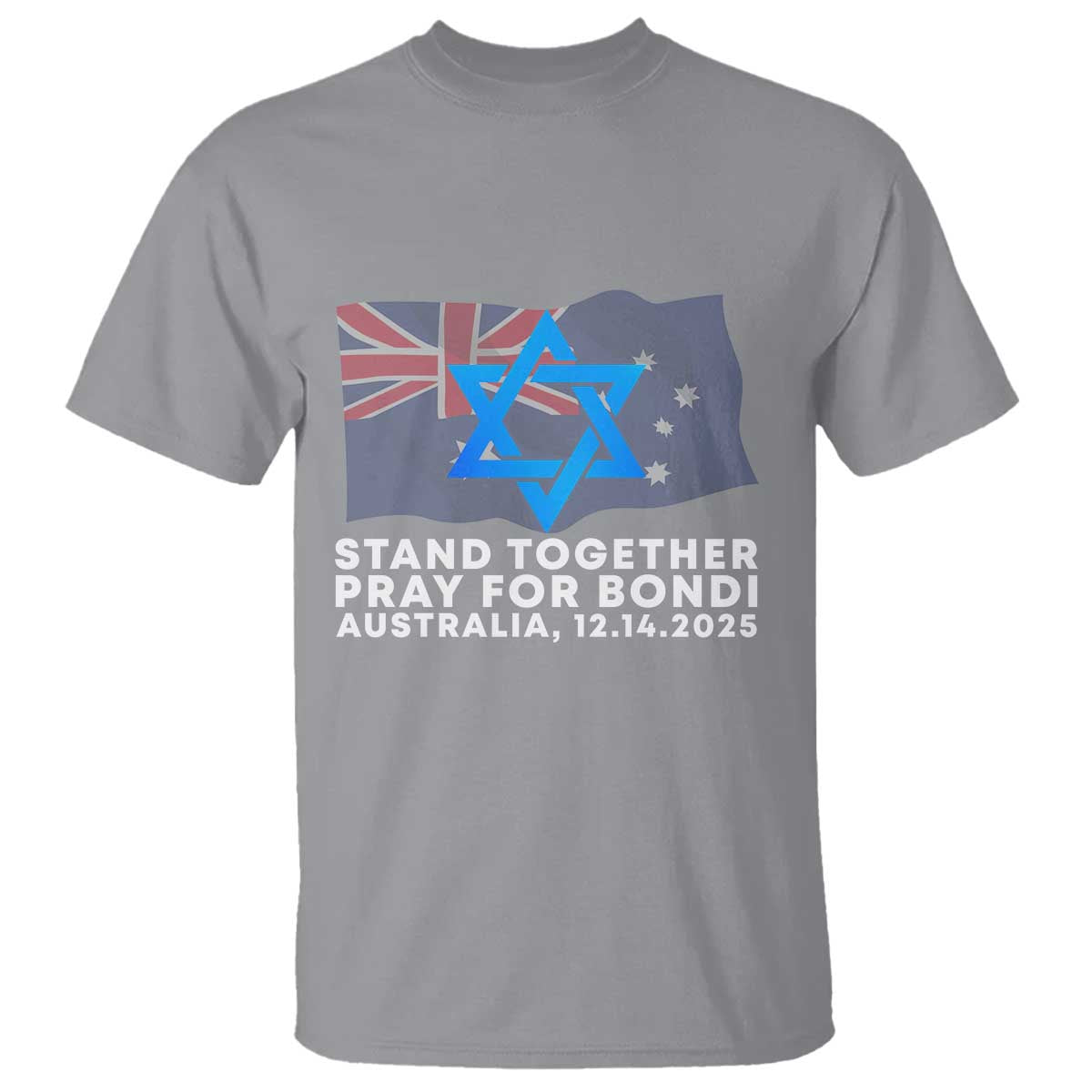 Jewish Strong Stand Together T Shirt Pray for Bondi Australia Hanukkah Dec 14 2025 Remembrance - Wonder Print Shop