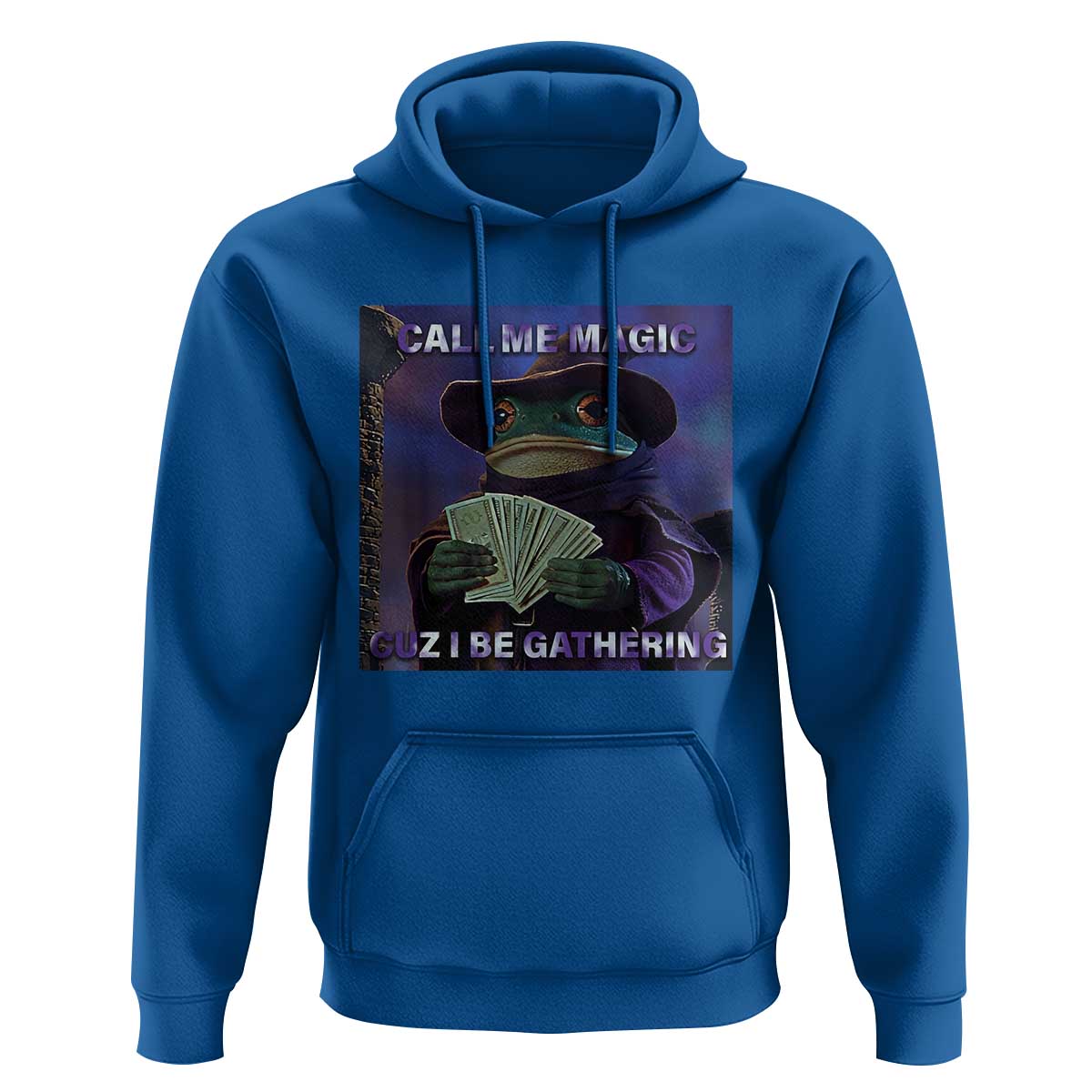 Funny Wizard Frog Fantasy Meme Hoodie Call Me Magic Cuz I Be Gathering MTG Gamer - Wonder Print Shop