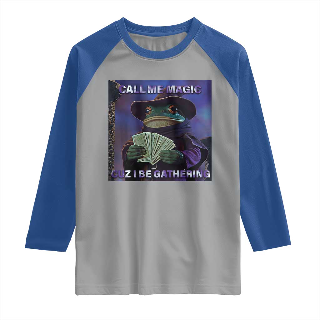 Funny Wizard Frog Fantasy Meme Raglan Shirt Call Me Magic Cuz I Be Gathering MTG Gamer - Wonder Print Shop