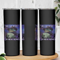 Funny Wizard Frog Fantasy Meme Skinny Tumbler Call Me Magic Cuz I Be Gathering MTG Gamer - Wonder Print Shop