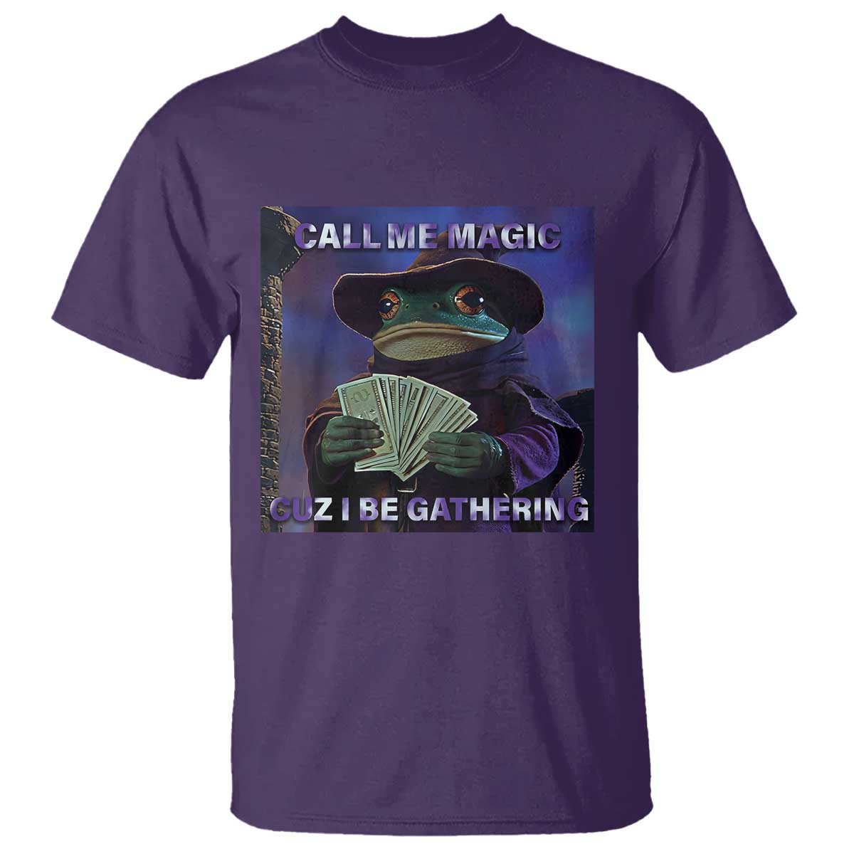 Funny Wizard Frog Fantasy Meme T Shirt Call Me Magic Cuz I Be Gathering MTG Gamer - Wonder Print Shop