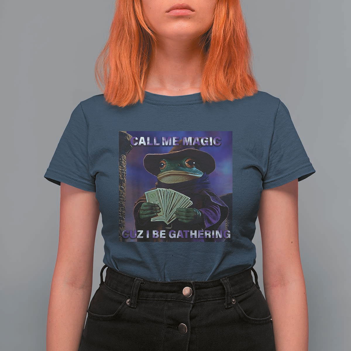 Funny Wizard Frog Fantasy Meme T Shirt For Women Call Me Magic Cuz I Be Gathering MTG Gamer - Wonder Print Shop
