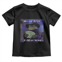 Funny Wizard Frog Fantasy Meme Toddler T Shirt Call Me Magic Cuz I Be Gathering MTG Gamer - Wonder Print Shop