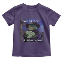 Funny Wizard Frog Fantasy Meme Toddler T Shirt Call Me Magic Cuz I Be Gathering MTG Gamer - Wonder Print Shop
