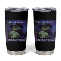 Funny Wizard Frog Fantasy Meme Tumbler Cup Call Me Magic Cuz I Be Gathering MTG Gamer - Wonder Print Shop
