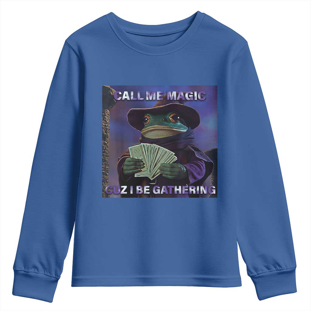 Funny Wizard Frog Fantasy Meme Youth Sweatshirt Call Me Magic Cuz I Be Gathering MTG Gamer - Wonder Print Shop
