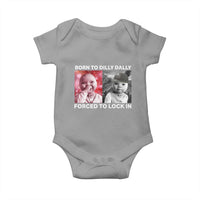 Funny Tuff Baby Grindset Meme Baby Onesie Born to Dilly Dally Forced to Lock In - Wonder Print Shop