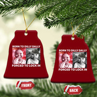 Funny Tuff Baby Grindset Meme Ceramic Ornament Born to Dilly Dally Forced to Lock In - Wonder Print Shop