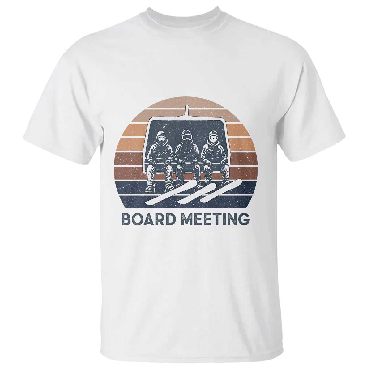 Funny Snowboarding Board Meeting T Shirt Retro Chairlift Snowboarders Powder Junkies - Wonder Print Shop