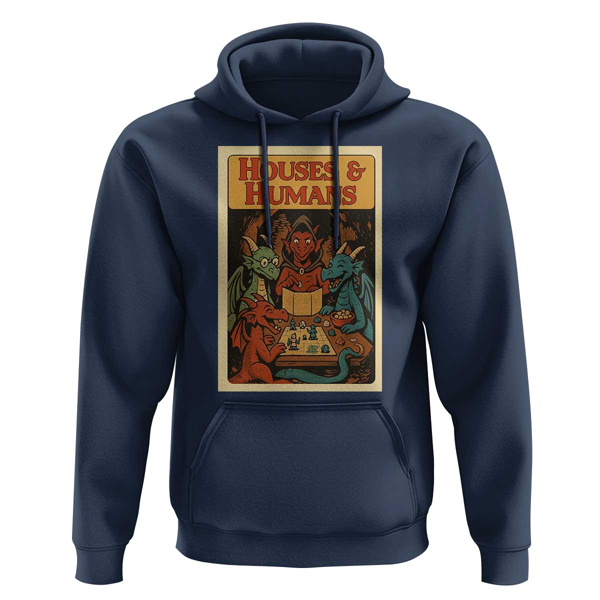 Houses and Humans Fantasy Tabletop Game Hoodie Retro RPG Dragons Board Game Roleplay Fans - Wonder Print Shop