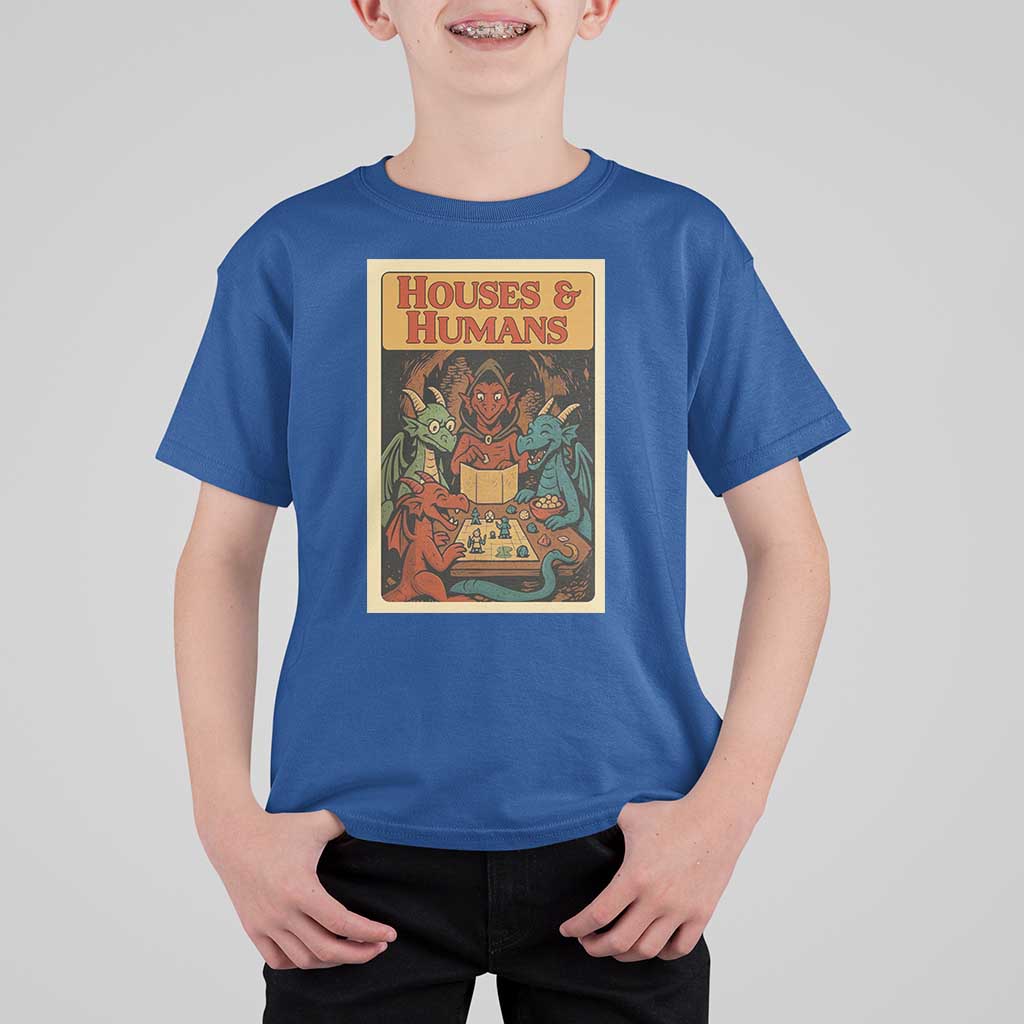 Houses and Humans Fantasy Tabletop Game T Shirt For Kid Retro RPG Dragons Board Game Roleplay Fans - Wonder Print Shop