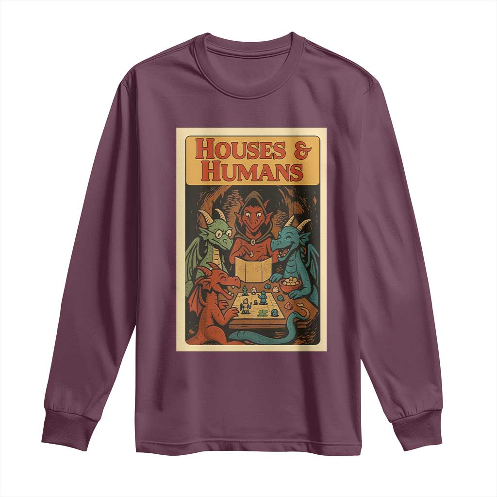 Houses and Humans Fantasy Tabletop Game Long Sleeve Shirt Retro RPG Dragons Board Game Roleplay Fans - Wonder Print Shop