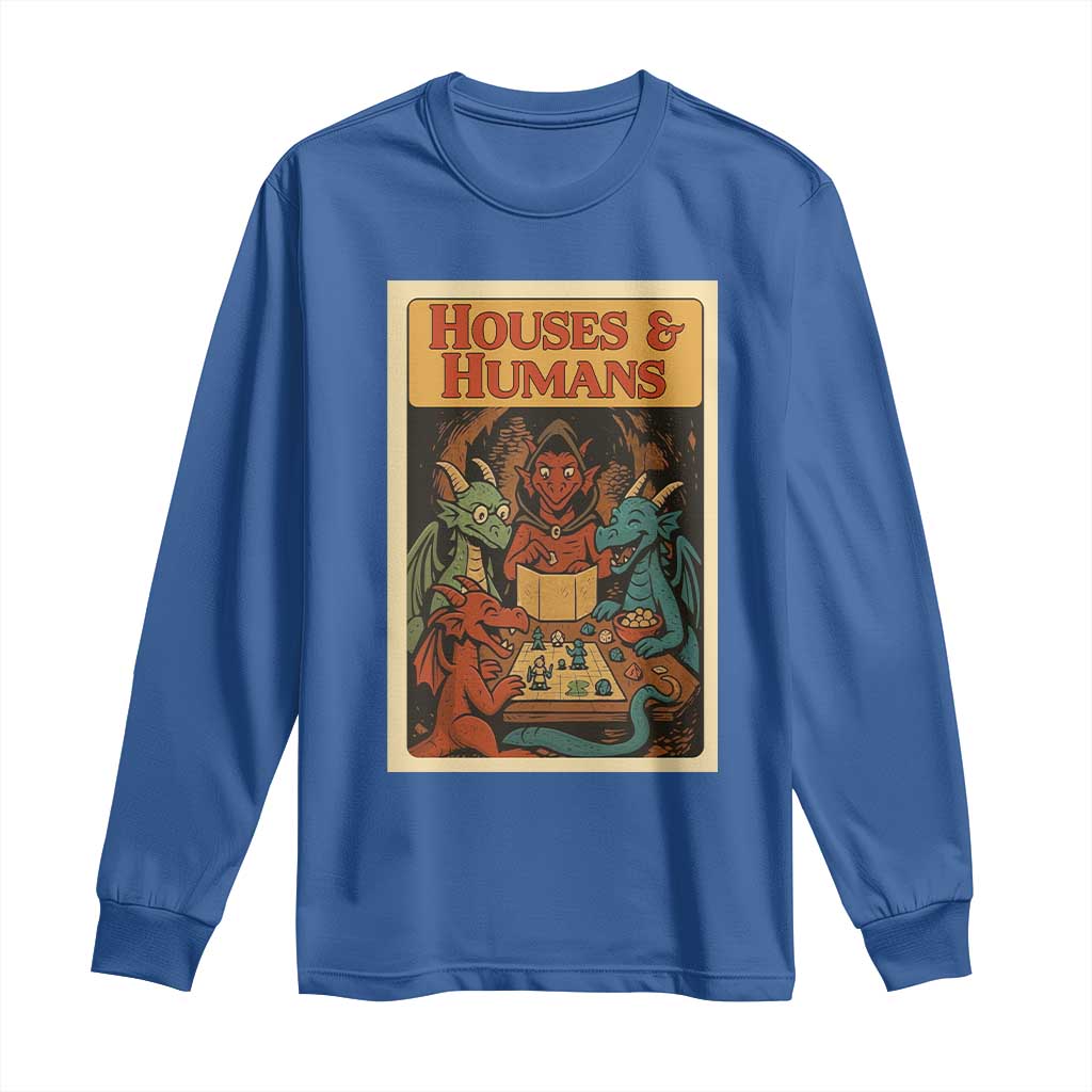 Houses and Humans Fantasy Tabletop Game Long Sleeve Shirt Retro RPG Dragons Board Game Roleplay Fans - Wonder Print Shop