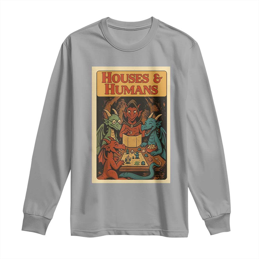 Houses and Humans Fantasy Tabletop Game Long Sleeve Shirt Retro RPG Dragons Board Game Roleplay Fans - Wonder Print Shop