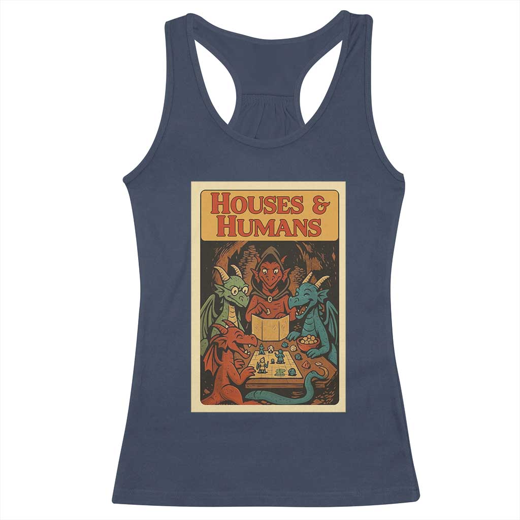 Houses and Humans Fantasy Tabletop Game Racerback Tank Top Retro RPG Dragons Board Game Roleplay Fans - Wonder Print Shop