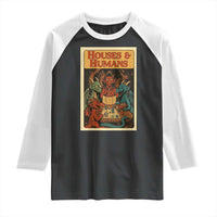 Houses and Humans Fantasy Tabletop Game Raglan Shirt Retro RPG Dragons Board Game Roleplay Fans - Wonder Print Shop