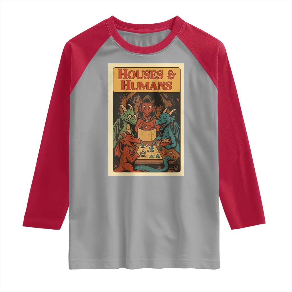 Houses and Humans Fantasy Tabletop Game Raglan Shirt Retro RPG Dragons Board Game Roleplay Fans - Wonder Print Shop
