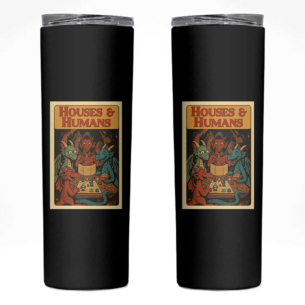Houses and Humans Fantasy Tabletop Game Skinny Tumbler Retro RPG Dragons Board Game Roleplay Fans - Wonder Print Shop