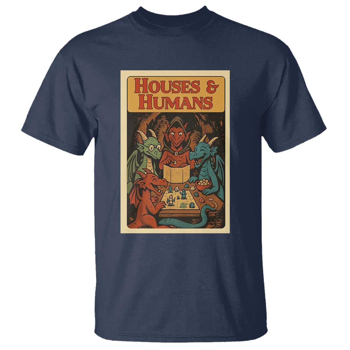 Houses and Humans Fantasy Tabletop Game T Shirt Retro RPG Dragons Board Game Roleplay Fans - Wonder Print Shop