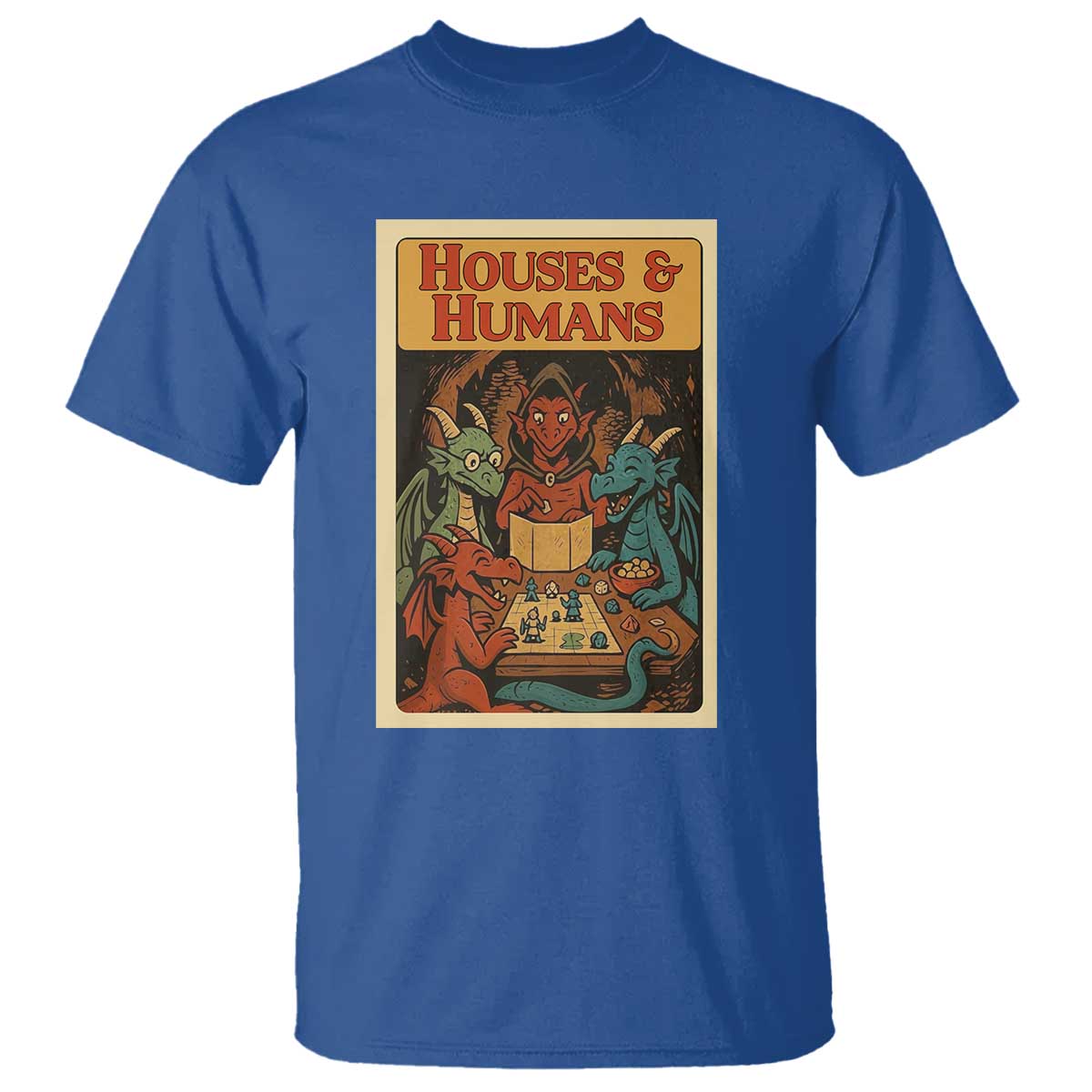 Houses and Humans Fantasy Tabletop Game T Shirt Retro RPG Dragons Board Game Roleplay Fans - Wonder Print Shop