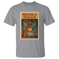 Houses and Humans Fantasy Tabletop Game T Shirt Retro RPG Dragons Board Game Roleplay Fans - Wonder Print Shop
