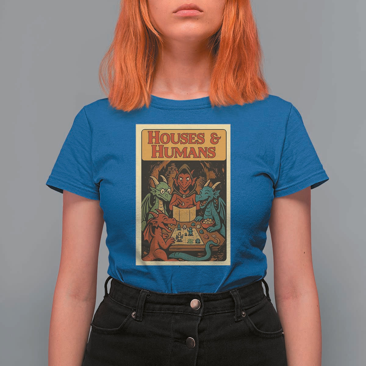 Houses and Humans Fantasy Tabletop Game T Shirt For Women Retro RPG Dragons Board Game Roleplay Fans - Wonder Print Shop