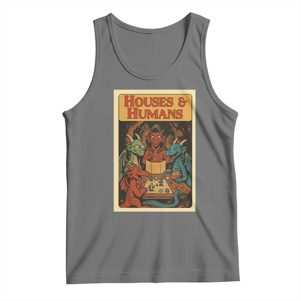 Houses and Humans Fantasy Tabletop Game Tank Top Retro RPG Dragons Board Game Roleplay Fans - Wonder Print Shop