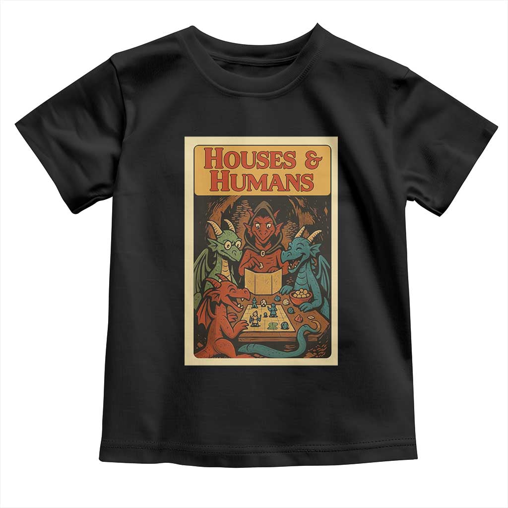 Houses and Humans Fantasy Tabletop Game Toddler T Shirt Retro RPG Dragons Board Game Roleplay Fans - Wonder Print Shop