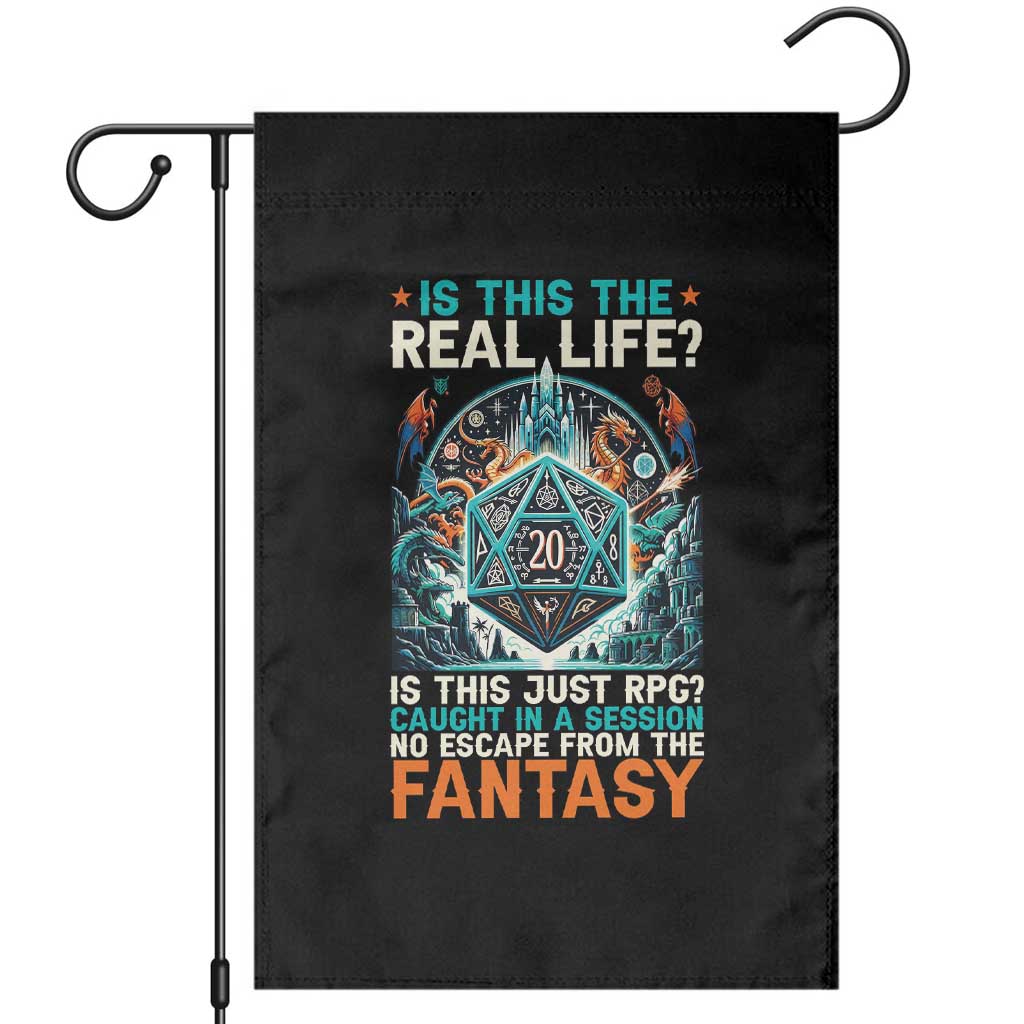 Is This the Real Life RPG Parody Fantasy Dice Garden Flag Funny Epic Tabletop Dungeon Roleplay Game Fans - Wonder Print Shop