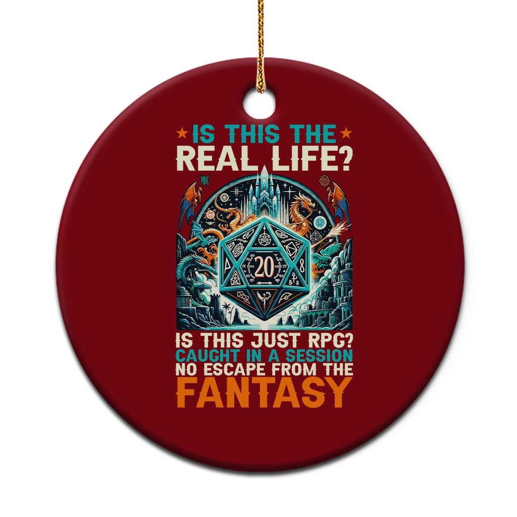 Is This the Real Life RPG Parody Fantasy Dice Ceramic Ornament Funny Epic Tabletop Dungeon Roleplay Game Fans - Wonder Print Shop
