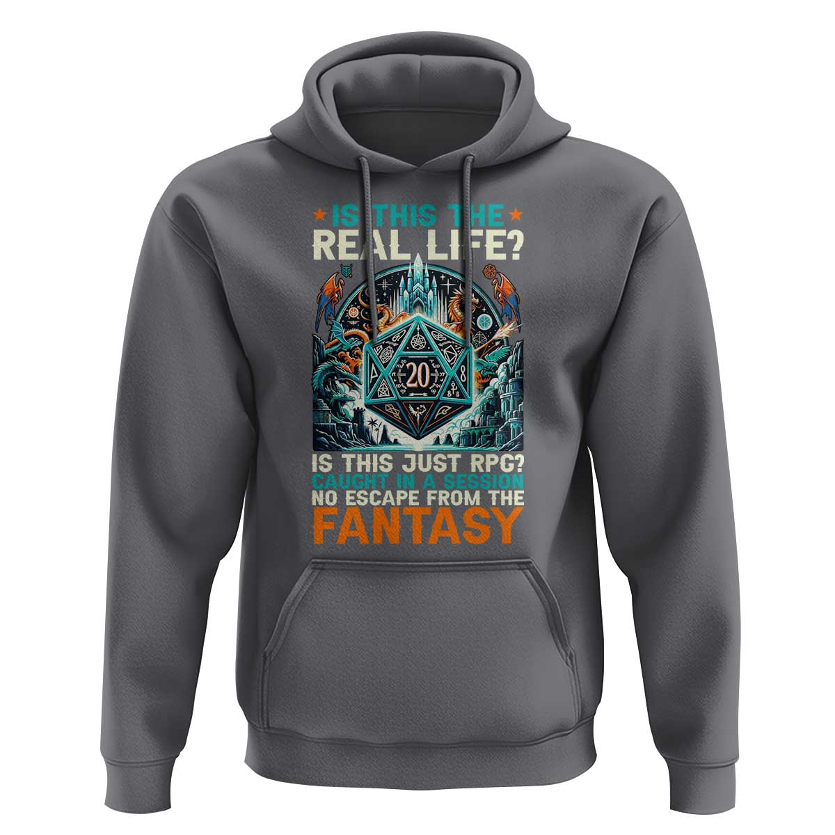 Is This the Real Life RPG Parody Fantasy Dice Hoodie Funny Epic Tabletop Dungeon Roleplay Game Fans - Wonder Print Shop