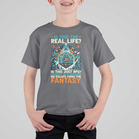 Is This the Real Life RPG Parody Fantasy Dice T Shirt For Kid Funny Epic Tabletop Dungeon Roleplay Game Fans - Wonder Print Shop