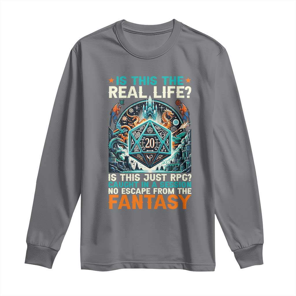 Is This the Real Life RPG Parody Fantasy Dice Long Sleeve Shirt Funny Epic Tabletop Dungeon Roleplay Game Fans - Wonder Print Shop