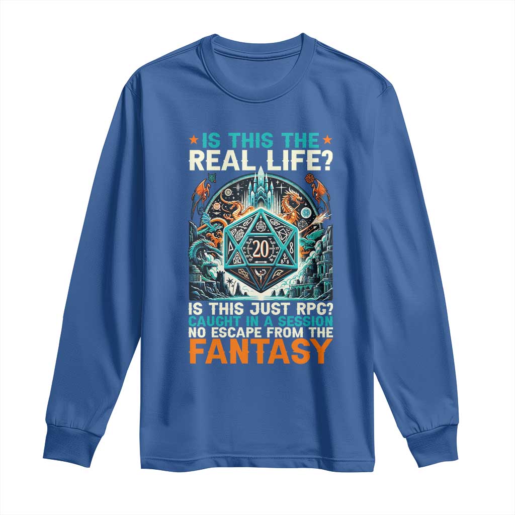 Is This the Real Life RPG Parody Fantasy Dice Long Sleeve Shirt Funny Epic Tabletop Dungeon Roleplay Game Fans - Wonder Print Shop