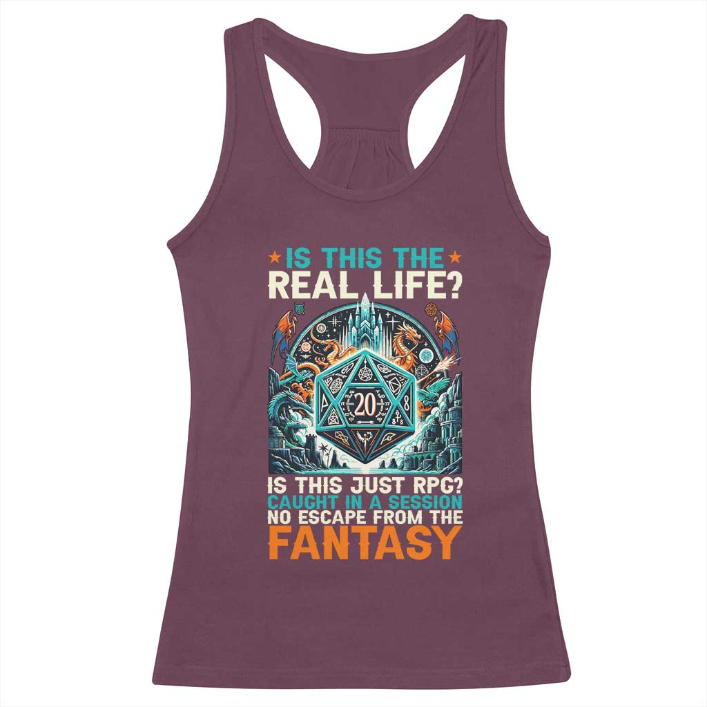 Is This the Real Life RPG Parody Fantasy Dice Racerback Tank Top Funny Epic Tabletop Dungeon Roleplay Game Fans - Wonder Print Shop