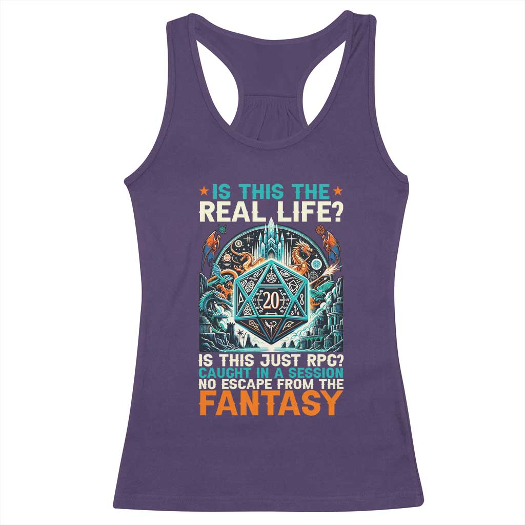 Is This the Real Life RPG Parody Fantasy Dice Racerback Tank Top Funny Epic Tabletop Dungeon Roleplay Game Fans - Wonder Print Shop