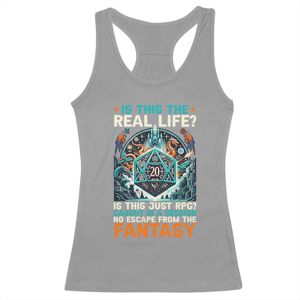 Is This the Real Life RPG Parody Fantasy Dice Racerback Tank Top Funny Epic Tabletop Dungeon Roleplay Game Fans - Wonder Print Shop