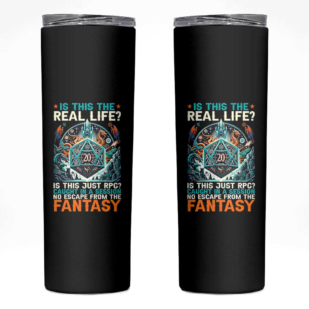 Is This the Real Life RPG Parody Fantasy Dice Skinny Tumbler Funny Epic Tabletop Dungeon Roleplay Game Fans - Wonder Print Shop