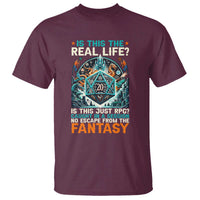 Is This the Real Life RPG Parody Fantasy Dice T Shirt Funny Epic Tabletop Dungeon Roleplay Game Fans - Wonder Print Shop
